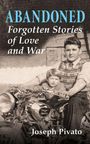 "ABANDONED: Forgotten Stories of Love and War" von Joseph Pivato. Ein Mann und Kind sitzen auf einem Motorrad.