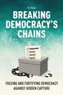 Metin Pekin: Breaking Democracy's Chains, Buch
