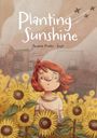 Andrée Poulin: Planting Sunshine, Buch