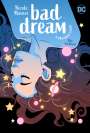 Nicole Maines: Bad Dream: A Dreamer Story, Buch