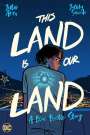 Julio Anta: This Land Is Our Land: A Blue Beetle Story, Buch