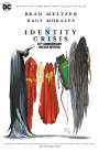 Brad Meltzer: Identity Crisis 20th Anniversary Deluxe Edition, Buch