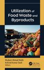 Utilization of Food Waste and Byproducts, Buch