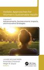 "Holistic Approaches for Women's Sustainable Health. Volume 2. Eine Frau im Sonnenuntergang, Rückansicht."