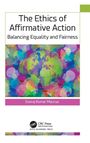 "The Ethics of Affirmative Action: Balancing Equality and Fairness" von Sooraj Kumar Maurya. Bunte Weltkugel vor Köpfen.