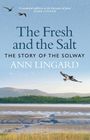 Ann Lingard: The Fresh and the Salt, Buch