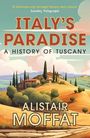 Alistair Moffat: Italy's Paradise, Buch