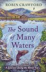 Robin A Crawford: The Sound of Many Waters, Buch