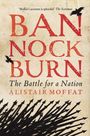 „BANNOCKBURN: The Battle for a Nation“ von Alistair Moffat; Illustration mit Krähen und Pfeilen.