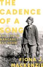 Fiona J. Mackenzie: The Cadence of a Song, Buch