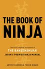 Antony Cummins: The Book of Ninja: The Bansenshukai - Japan's Premier Ninja Manual, Buch