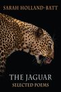 Sarah Holland-Batt: The Jaguar, Buch