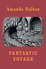 Amanda Dalton: Fantastic Voyage, Buch