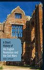 David J. Appleby: A Short History of the English Revolution and the Civil Wars, Buch