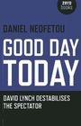 Daniel Neofetou: Good Day Today, Buch