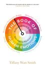 Tiffany Watt-Smith: The Book of Human Emotions, Buch
