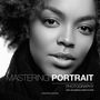 Paul Wilkinson: Mastering Portrait Photography, Buch