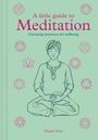 Megan Kaye: A Little Guide to Meditation, Buch
