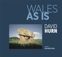 David Hurn: Wales As Is, Buch