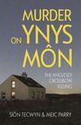 Meic Parry: Murder on Ynys Mon, Buch