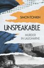 "Sophie Tonkin - Unspeakable: Murder in Laugharne." Collage aus Landschaft, abstrakten Mustern, monochromes Foto unten.