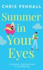 Chris Penhall: Summer in Your Eyes, Buch