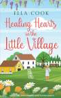Ella Cook: Healing Hearts in the Little Village, Buch