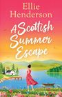 Ellie Henderson: A Scottish Summer Escape, Buch