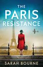 Sarah Bourne: The Paris Resistance, Buch
