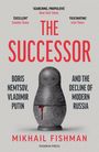 Mikhail Fishman: The Successor, Buch