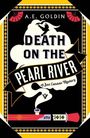 Text: "A.E. Goldin, Death on the Pearl River, A Ben Canaan Mystery." Stilisiertes Cover mit Rauch, Vogel, Schwert.