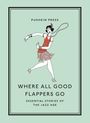 Various: Where All Good Flappers Go, Buch