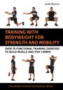 Guido Bruscia: Training with Bodyweight for Strength and Mobility, Buch