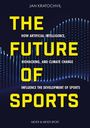 Jan Kratochvil: The Future of Sports, Buch
