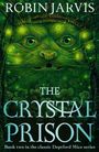 Robin Jarvis: The Crystal Prison, Buch