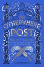 Emily J. Taylor: The Otherwhere Post, Buch