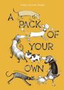 Maria Nilsson Thore: A Pack of Your Own, Buch