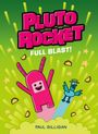 Paul Gilligan: Pluto Rocket: Full Blast, Buch