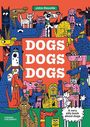 Text: "DOGS DOGS DOGS", "John Devolle", "A very silly book about dogs". Illustration mit vielen bunten Hunden.