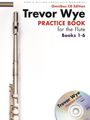 Trevor Wye: Trevor Wye - Practice Book for the Flute: Books 1-6, Noten