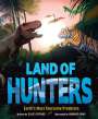 Clive Gifford: Land of Hunters, Buch