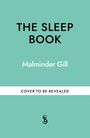 Text: "THE SLEEP BOOK, Malminder Gill, COVER TO BE REVEALED". Hellgrüner Hintergrund, schlichtes Layout. Logo unten.