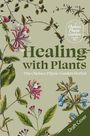 Chelsea Physic Garden: Healing with Plants, Buch
