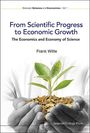 Frank Witte: From Scientific Progress to Economic Growth: The Economics and Economy of Science, Buch