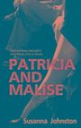 Susanna Johnston: Patricia and Malise, Buch