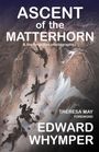 Edward Whymper: Ascent of the Matterhorn, Buch