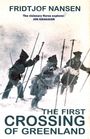 Fridtjof Nansen: The First Crossing Of Greenland, Buch
