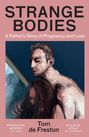 Tom De Freston: Strange Bodies, Buch