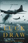 Frank Murphy: Luck of the Draw, Buch