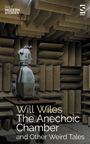 Will Wiles: The Anechoic Chamber, Buch